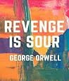 Revenge is Sour