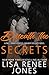 Beneath the Secrets (Tall, Dark & Deadly, #3)