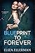 Blueprint to Forever (The Andrews, #1) by Eliza Ellermann