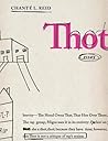 Thot by Chanté L. Reid