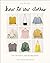 How to Sew Clothes: Learn w...