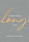 A Little Goes a Long Way by Rachael  Adams