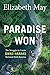 Paradise Won: The Struggle to Create Gwaii Haanas National Park Reserve