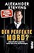 Der perfekte Mord?: Lebensl...