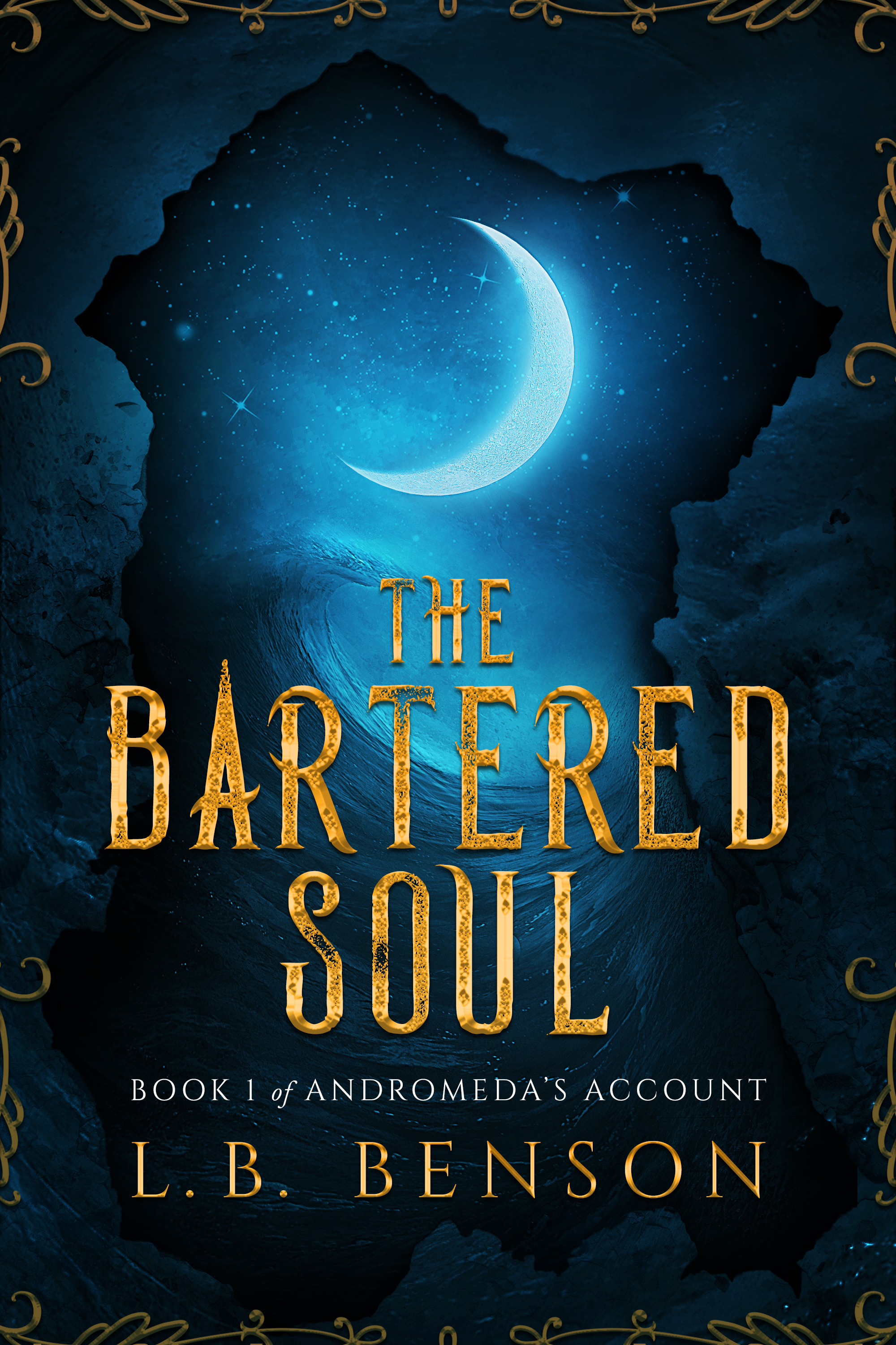 The Bartered Soul (Andromeda's Account, #1)
