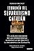 Economía del separatismo catalán (Deusto) by Ferran Brunet i Cid