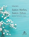 Sakin Nefes, Saki...
