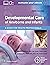 Developmental Care of Newborns & Infants by National Association of Neo...