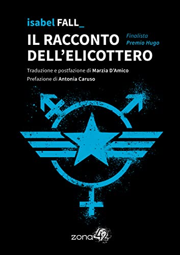 Il racconto dell'elicottero (Paperback)