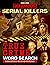 Infamous Serial Killers True Crime Word Search by Crook Crook