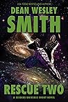 Rescue Two: A Seeders Universe Short Novel