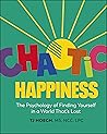 Chaotic Happiness...