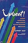 Upbeat!: Mindset,...