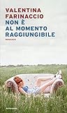 Non è al momento raggiungibile by Valentina Farinaccio