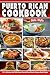 Puerto Rican Cookbook: 110+...
