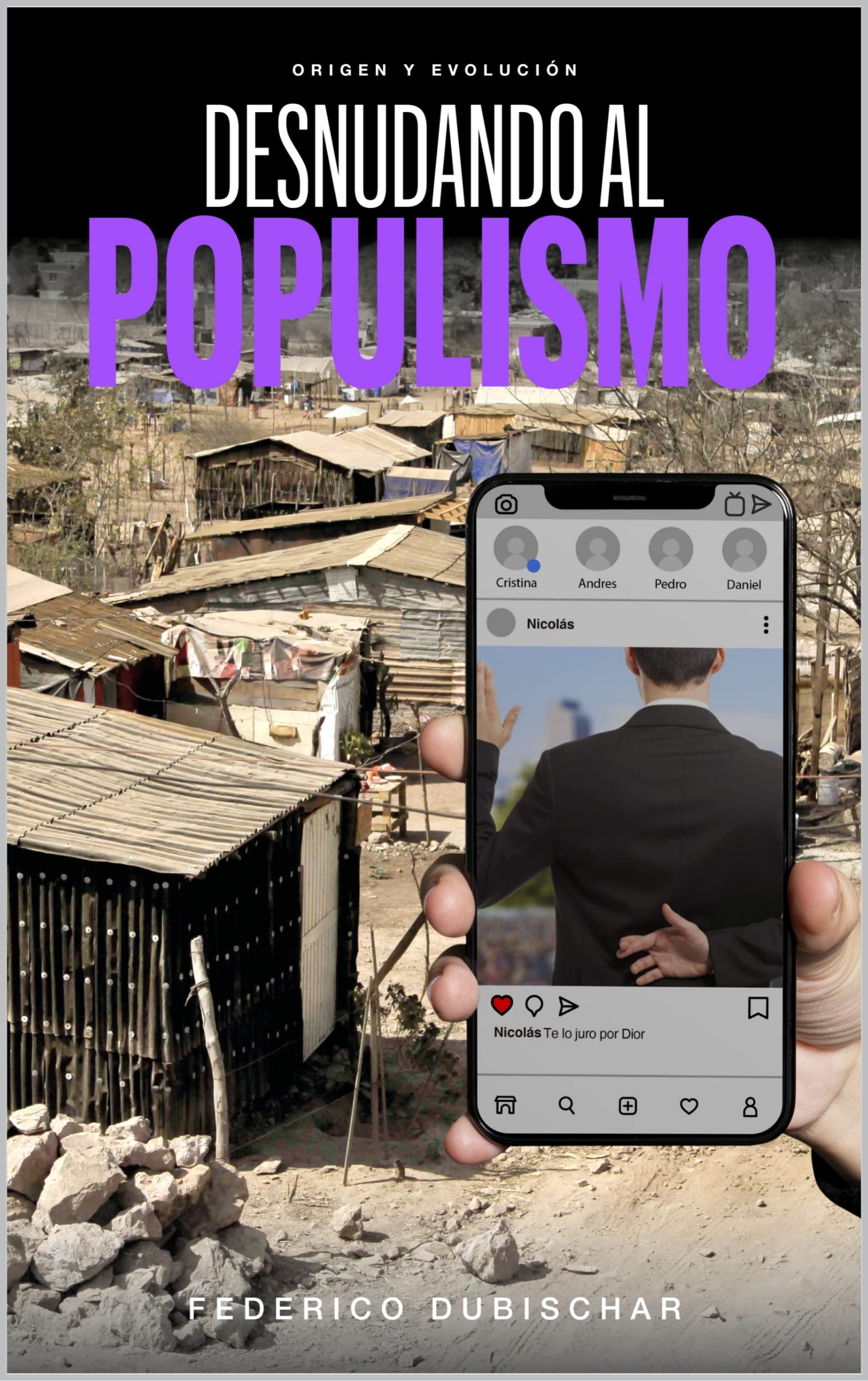 Desnudando al Populismo: Origen y Evolución (ebook)