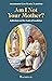 Am I Not Your Mother? by Luis María Martínez
