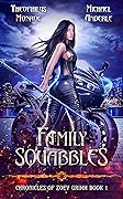 Family Squabbles (Chronicles of Zoey Grimm, #1)