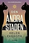 Den andra staden (Silverringarna, #1)