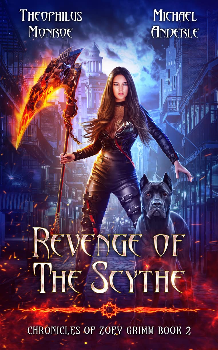 Revenge of the Scythe (Chronicles of Zoey Grimm, #2)