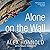 Alone on the Wall (Expanded Edition)