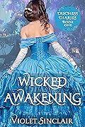 Wicked Awakening