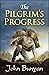 The Pilgrim's Progress: A Readable Modern-Day Version of John Bunyan’s Pilgrim’s Progress(illustrated edition)