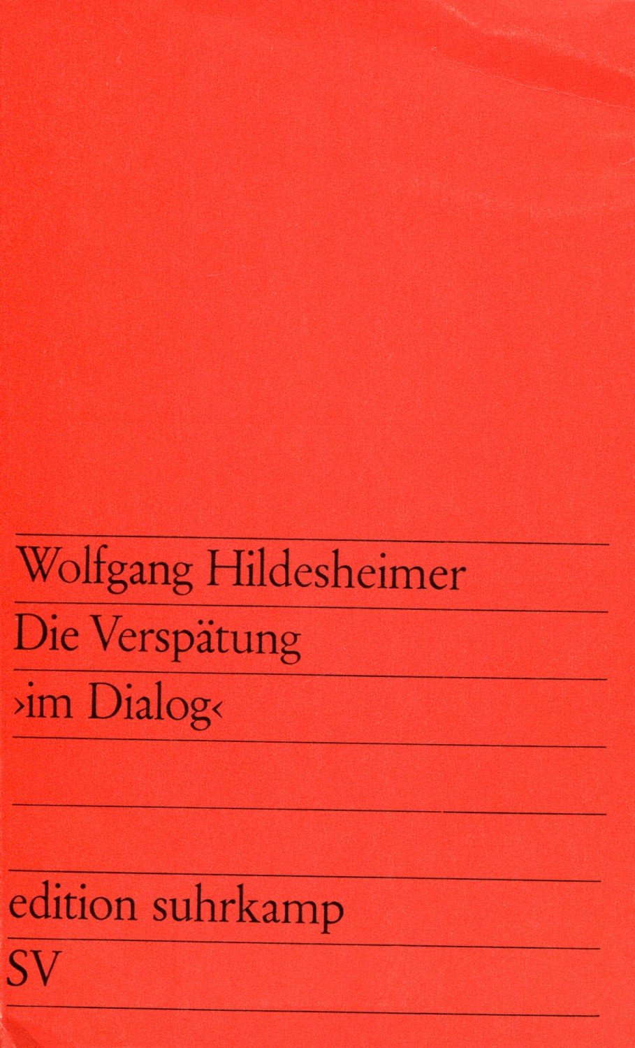 Die Verspätung. Ein Stück in zwei Teilen (Paperback)