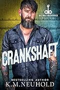 Crankshaft (Big Bull Mechanics #1)