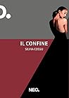 Il confine by Silvia Cossu