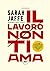 Il lavoro non ti ama. O di come la devozione per il nostro lavoro ci rende esausti, sfruttati e soli