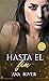 Hasta el fin: Bilogía Hasta...