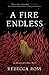 A Fire Endless (Elements of...