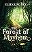 The Forest of Mayhem