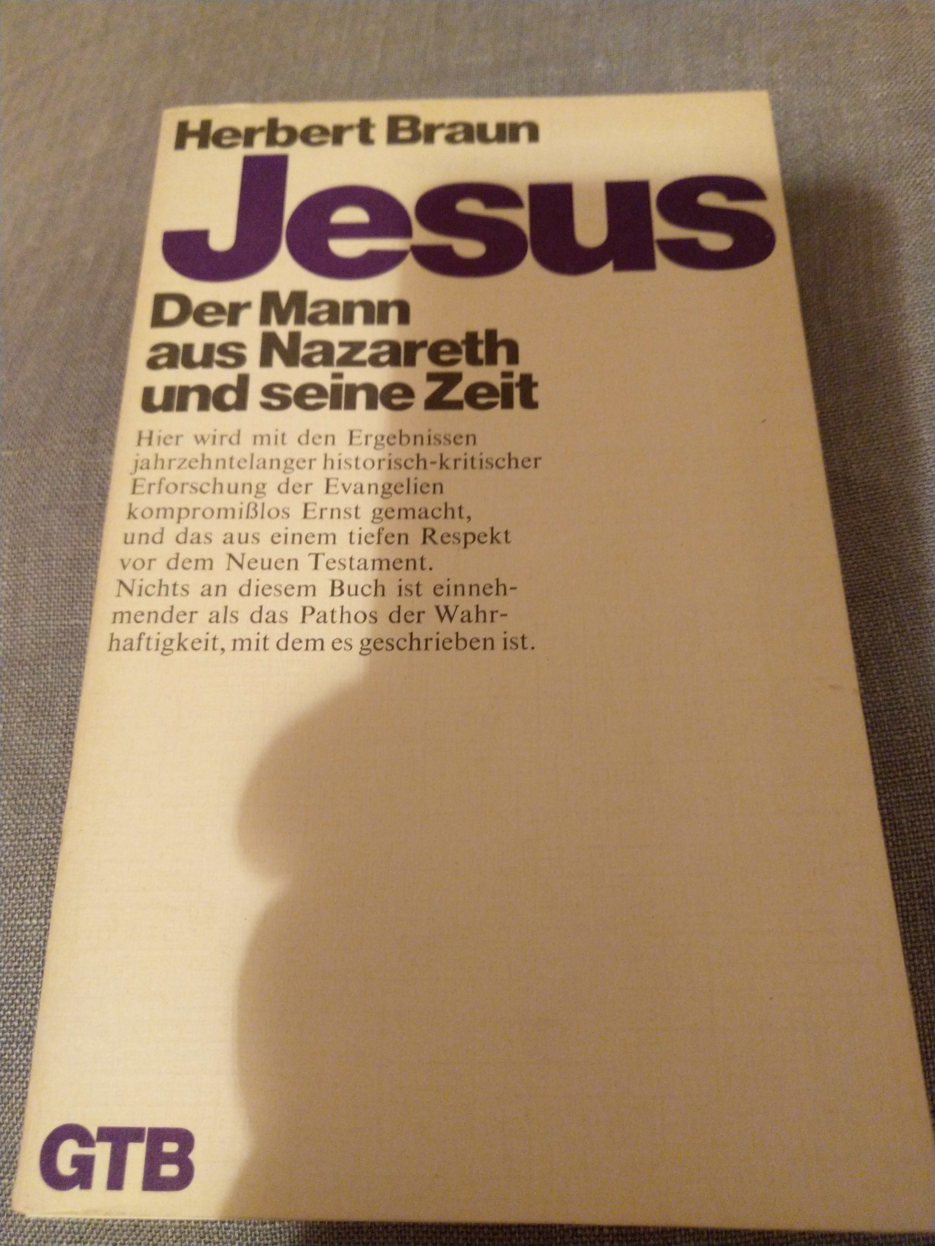 Jesus; Der Mann aus Nazareth und seine Zeit