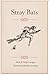 Stray Bats
