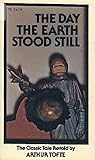 The Day the Earth Stood Still by Arthur R. Tofte
