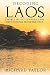 Decoding Laos: Travels in 2...