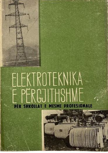 Elektroteknika e përgjithshme : për shkollat e mesme profesionale