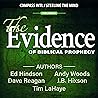 The Evidence of Biblical Prophecy: Volume 1