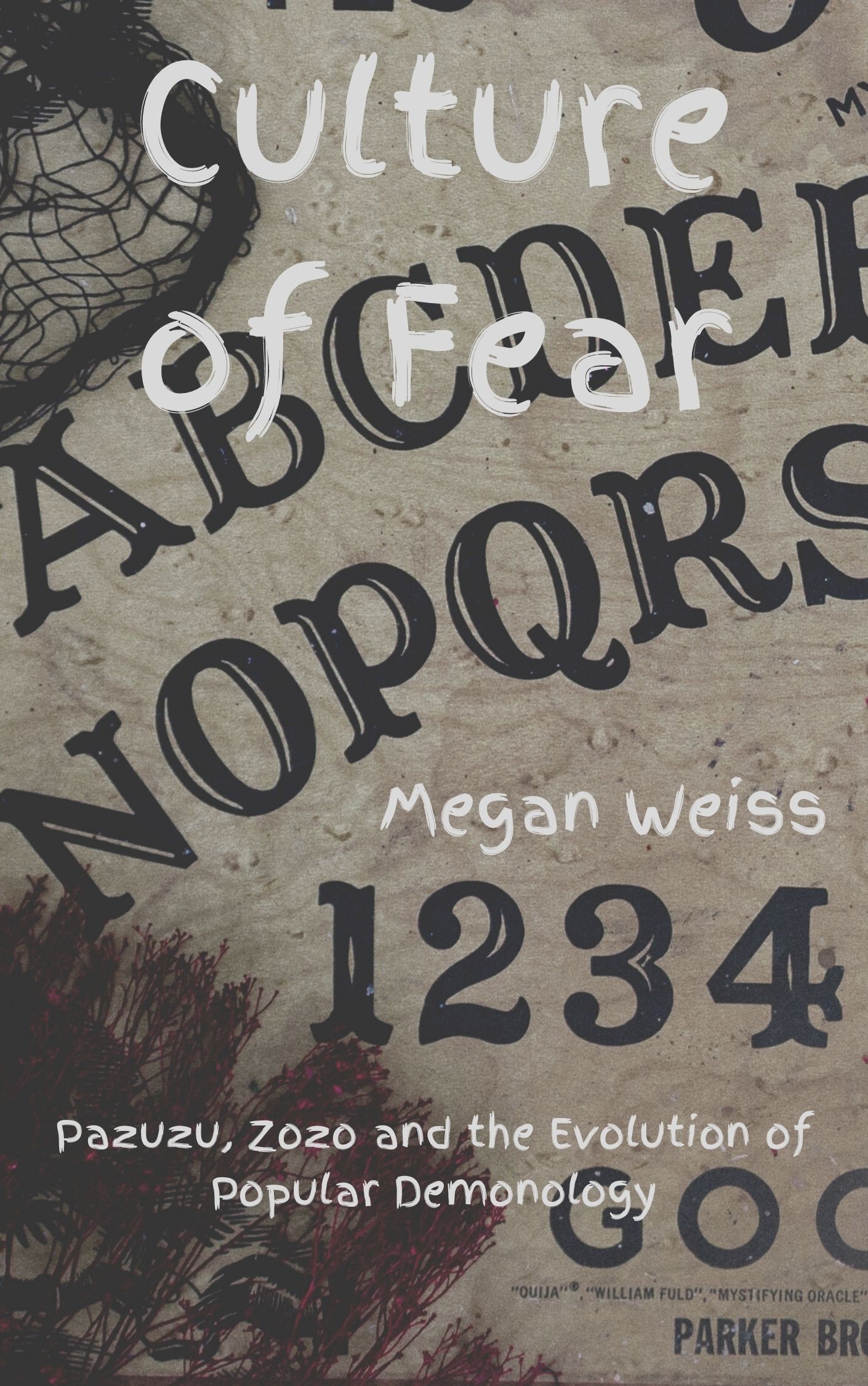 Culture of Fear: Pazuzu, Zozo and the Evolution of Popular Demonology