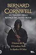 La trilogia della ricerca del Santo Graal