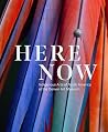 Here, Now: Indigenous Arts of North America at the Denver Art Museum Here, Now: Indigenous Arts of North America at the Denver Art Museum