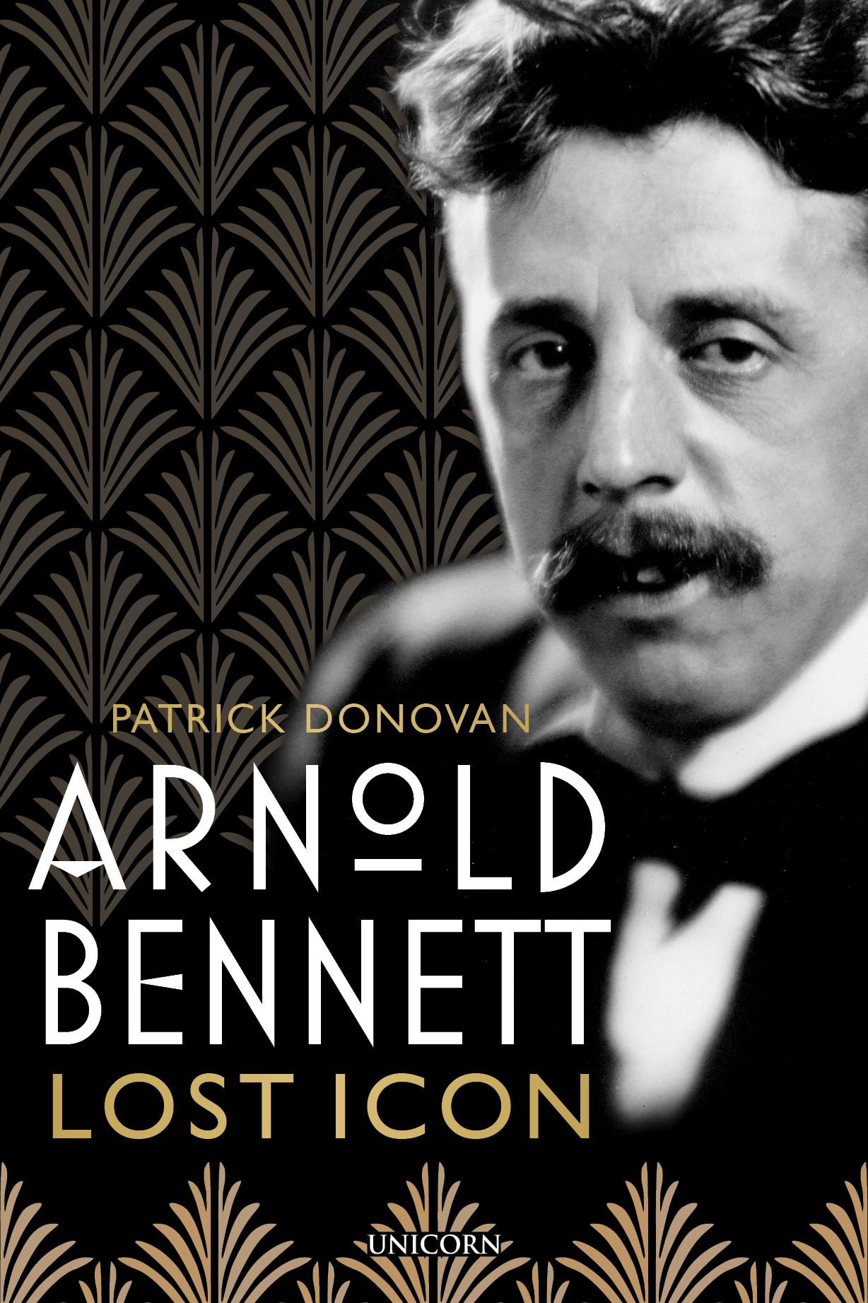 Arnold Bennett: Lost Icon (Hardcover)
