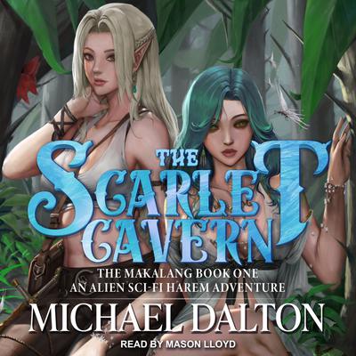 The Scarlet Cavern (The Makalang 1)