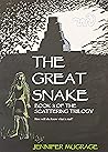 The Great Snake (Scattering, #3)