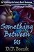Something Between Us (Queers with Pointy Ears, #1)