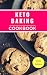 Keto Baking CookBook: Delic...