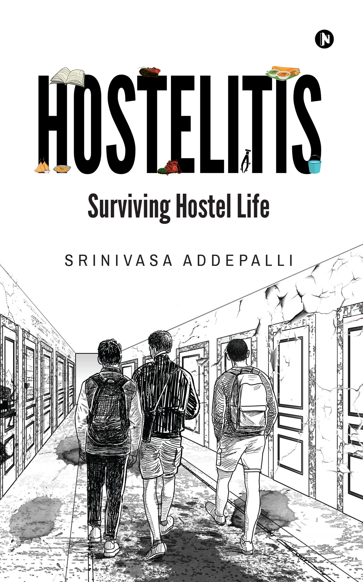 Hostelitis : Surviving Hostel Life (Kindle Edition)