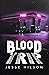 Blood Trip by Jesse Hilson